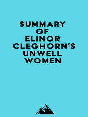 cover image of Summary of Elinor Cleghorn's Unwell Women